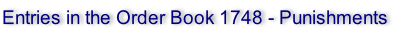 Entries in the Order Book 1748 - Punishments